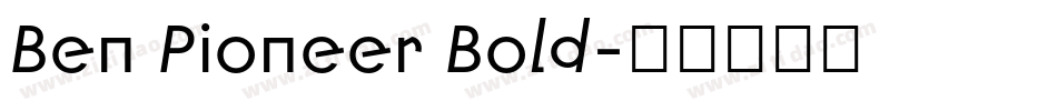 Ben Pioneer Bold字体转换